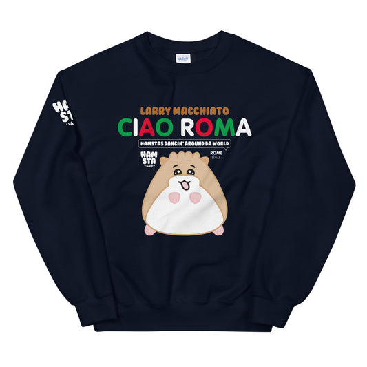 HAMSTA® Ciao Roma / Larry Macchiato - Unisex Sweatshirt